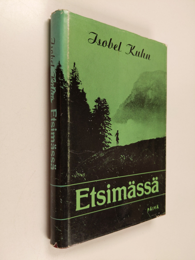 Isobel Kuhn : Etsimässä