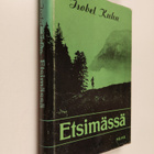 Isobel Kuhn : Etsimässä - pikkukuva 1