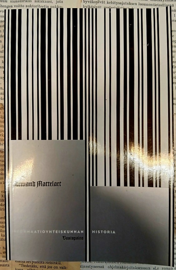 Armand Mattelart - Informaatioyhteiskunnan historia (nid.)