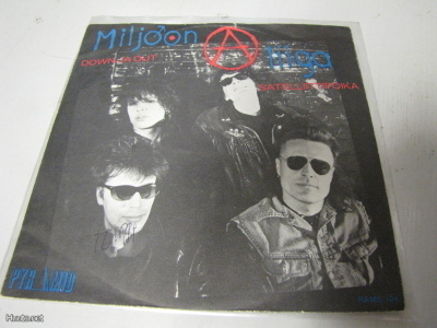 MILJOONALIIGA - DOWN JA OUT 7'' SINGLE KAHDELLA NIMMARILLA !