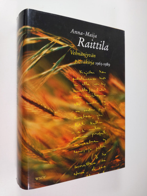 Anna-Maija Raittila : Vehnänjyvän päiväkirja 1963-1989