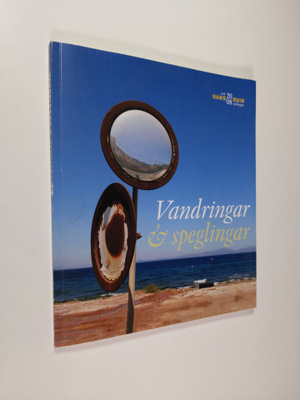 Håkan (red.) Näsman : Vandringar & speglingar. Hans Ruin-...