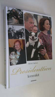 Meri Eskola : Presidenttien lemmikit