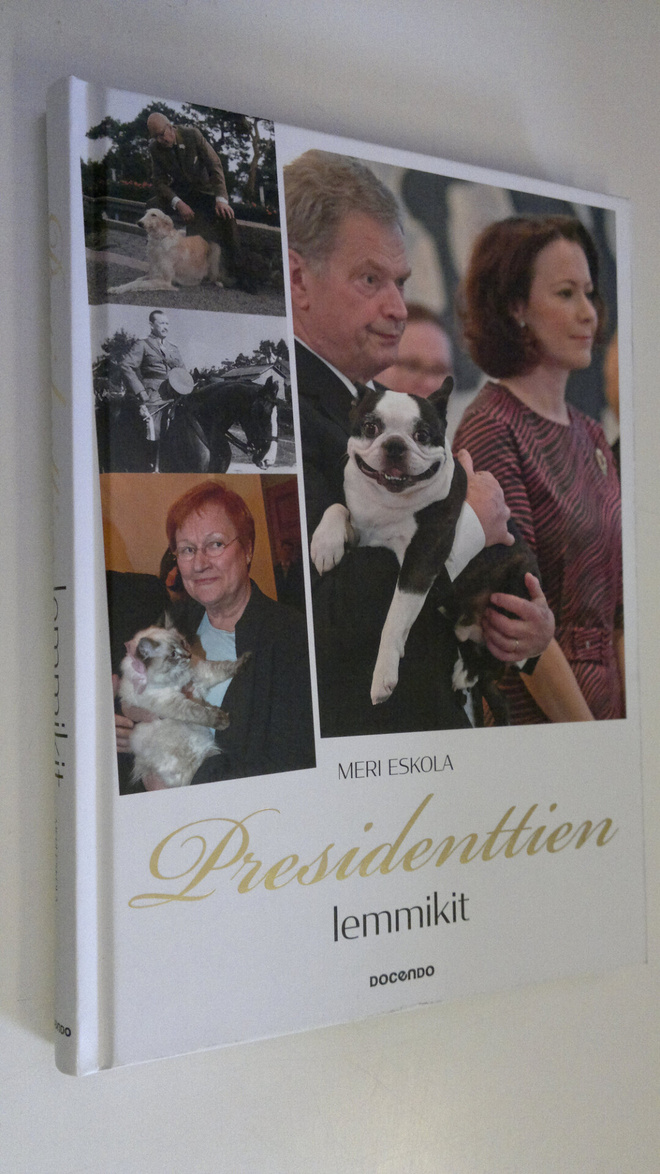 Meri Eskola : Presidenttien lemmikit
