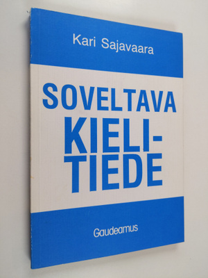 Kari Sajavaara : Soveltava kielitiede