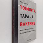 Risto Heiskala : Toiminta, tapa ja rakenne : kohti konstr... - pikkukuva 1