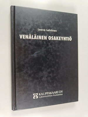 Leena Lehtinen : Venäläinen osakeyhtiö : oikeudellisen pe...