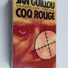 Jan Guillou : Coq Rouge : kertomus ruotsalaisesta vakoojasta - pikkukuva 1