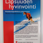Lapsuuden hyvinvointi : yhteiskuntapoliittinen puheenvuoro - pikkukuva 2