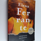 Elena Ferrante : Loistava ystäväni : lapsuus ja nuoruus - pikkukuva 1