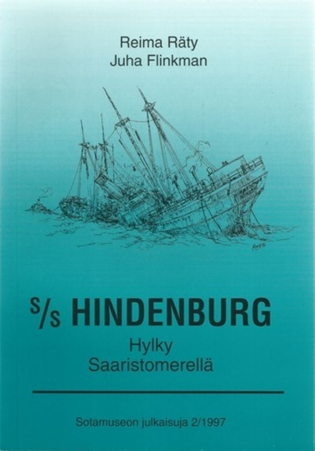 S/S HIndenburg - Hylky Saaristomerellä - Reima Räty