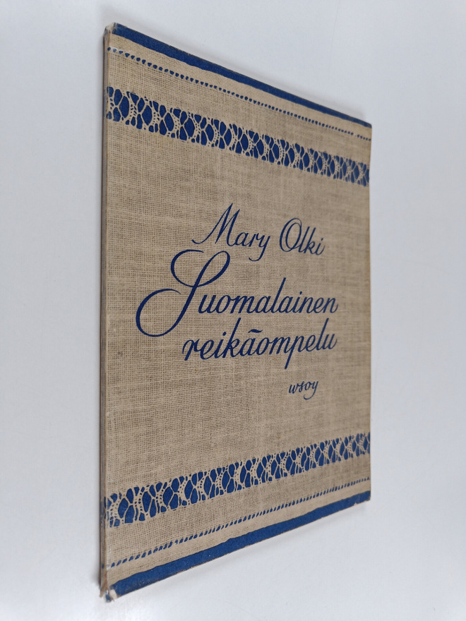 Mary Ollonqvist : Suomalainen reikäompelu