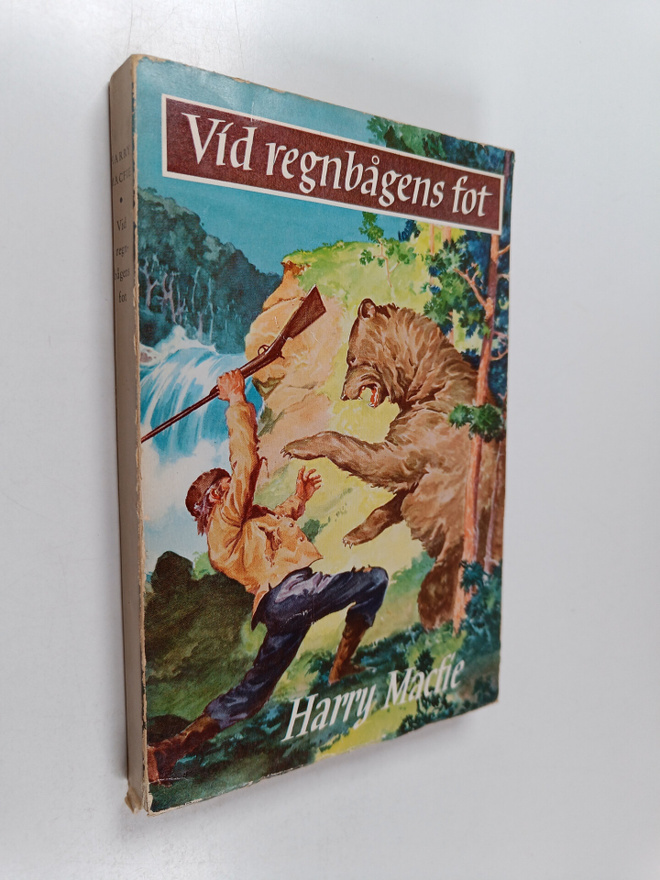 Harry Macfie : Vid regnbågens fot