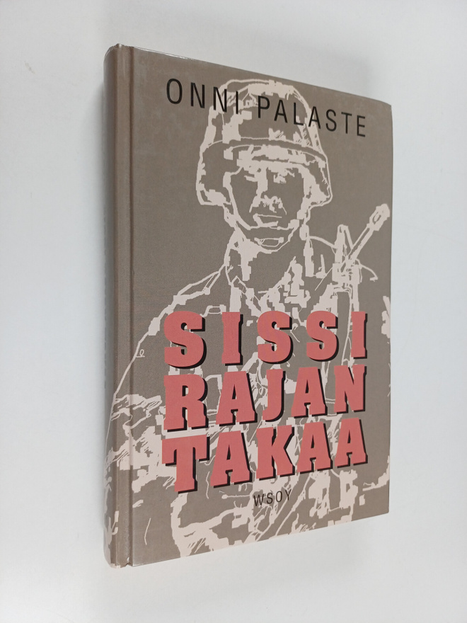 Onni Palaste : Sissi rajan takaa