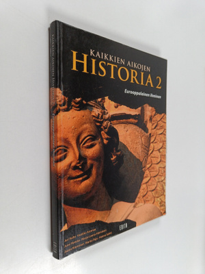 Jari Aalto : Kaikkien aikojen historia 2 : Eurooppalainen...