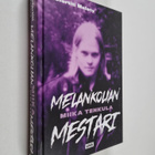 Nefertiti Malaty : Melankolian mestari - pikkukuva 1
