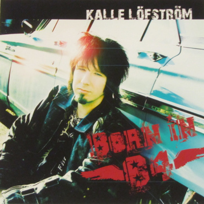 Kalle Löfström • Born In 84 CD