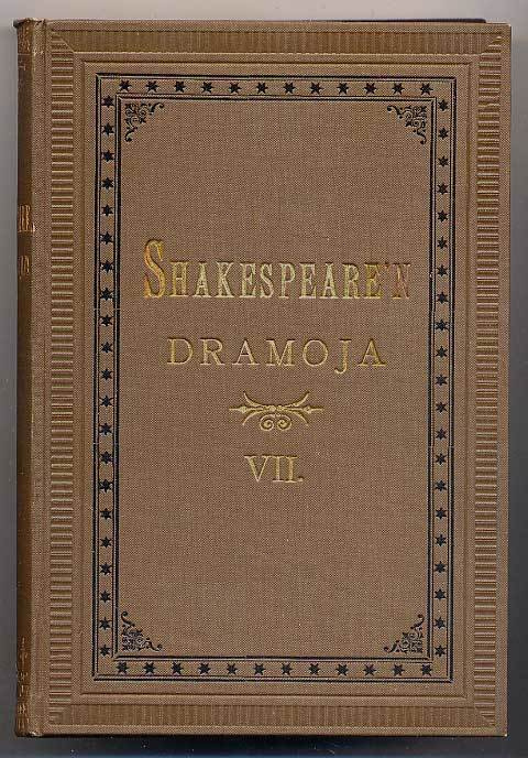 Shakespeare, William: Shakespeare'n Dramoja VII (1907-1910)