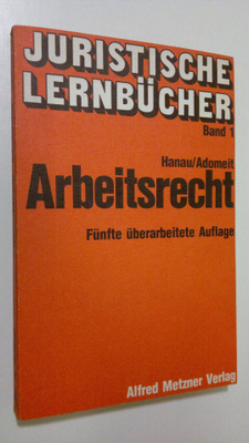 Peter Hanau : Arbeitsrecht