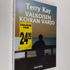 Terry Kay : Valkoisen koiran varjo - pikkukuva 1