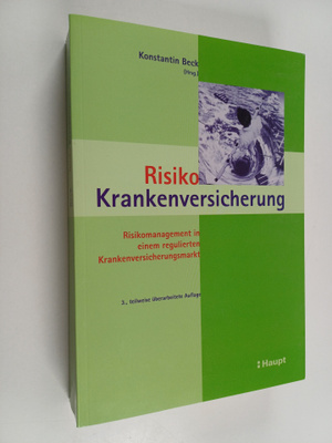 Konstantin Beck : Risiko Krankenversicherung - Risikomana...