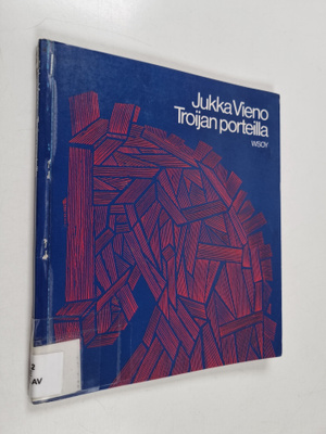 Jukka Vieno : Troijan porteilla