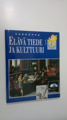 Eurooppa Elävä tiede ja kulttuuri