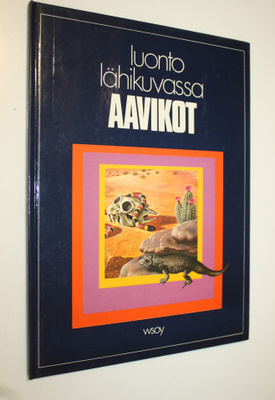 Valerie ym. Pitt : Luonto lähikuvassa 4 : Aavikot