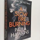 Paula Hawkins : A Slow Fire Burning - pikkukuva 1