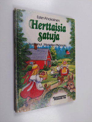 Ester Ahokainen : Herttaisia satuja