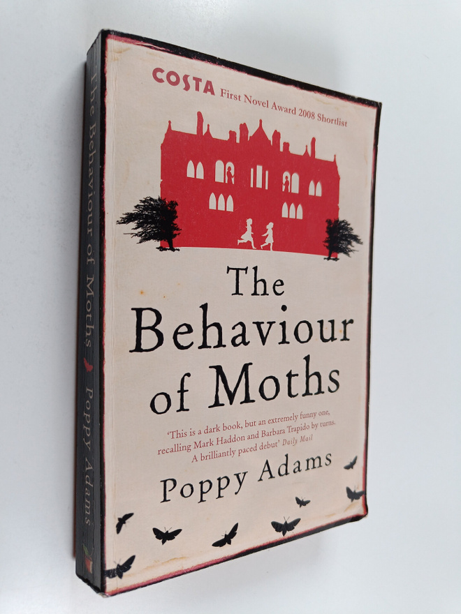 Poppy Adams : The behaviour of moths