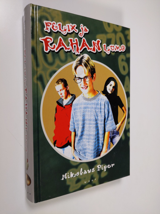 Nikolaus Piper : Felix ja rahan lumo