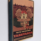 Alfr Saukkonen : Tarutarha : Satuja ja tarinoita - pikkukuva 1