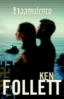 Ken Follett - Haamulento