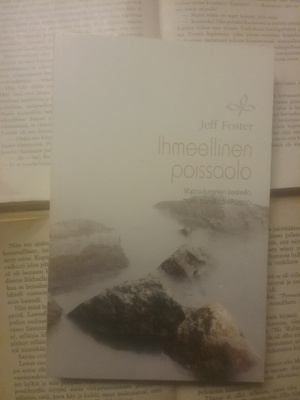 Jeff Foster - Ihmeellinen poissaolo (nid.)