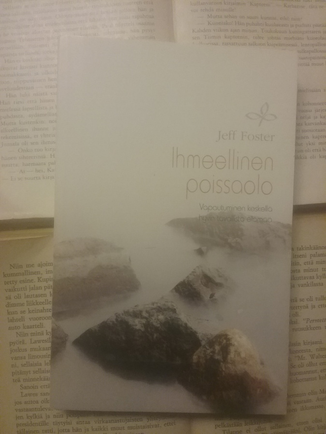 Jeff Foster - Ihmeellinen poissaolo (nid.)