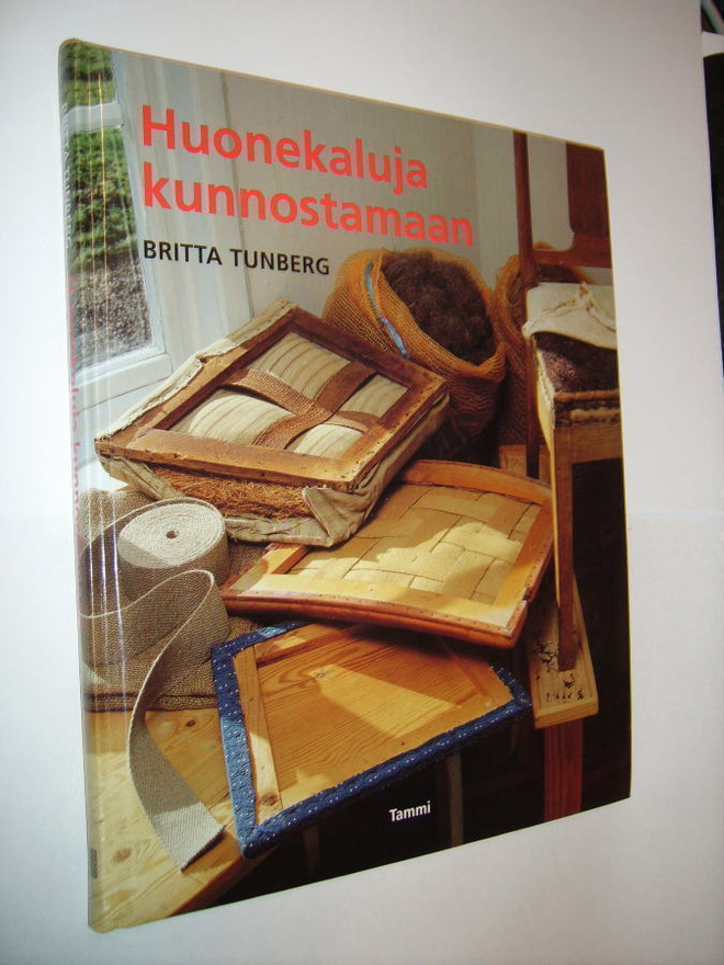 Britta Tunberg: Huonekaluja kunnostamaan (Sis.postikulut)