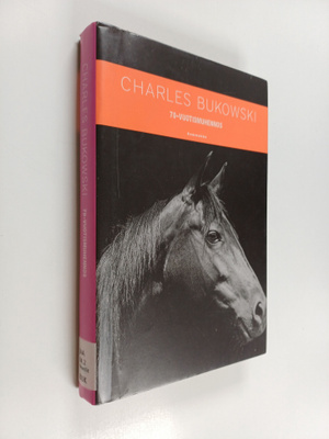 Charles Bukowski : 70-vuotismuhennos