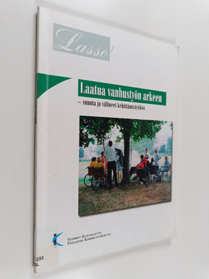 Tupu Holma : Laatua vanhustyön arkeen : suunta ja välinee...