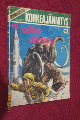 Avaruuden KORKEAJÄNNITYS 11/1974 Aika siirtyy