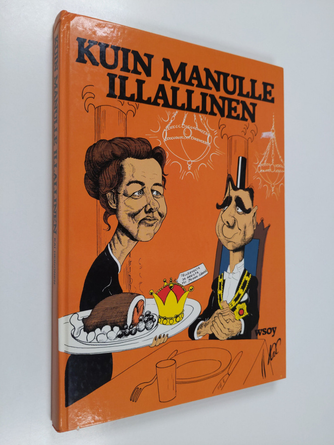 Kai Heinonen : Kuin Manulle illallinen