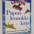 Ken Blackburn : Lasten paperilennokkikirja : 16 taittelum... - pikkukuva 1