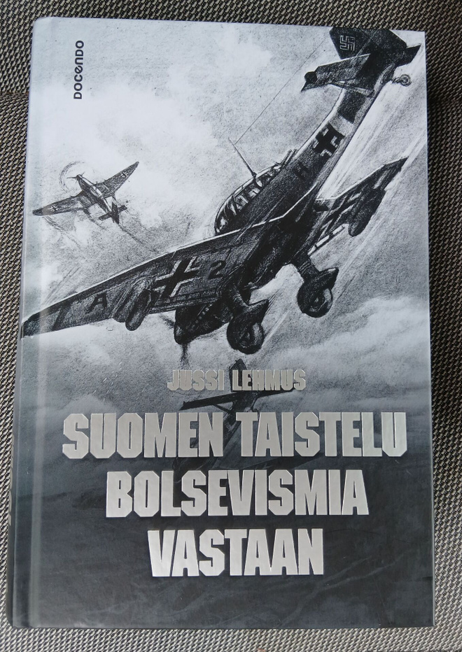 Jussi Lehmus;  Suomen taistelu bolsevismia vastaan