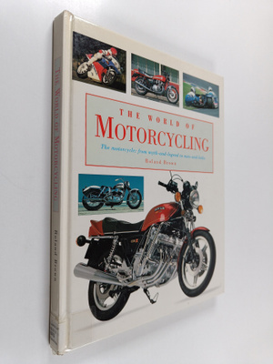 Roland Brown : The world of motorcycling : the motorcyle:...