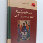 |c nunna Kristoduli : Rukouksen valaisema tie - pikkukuva 1