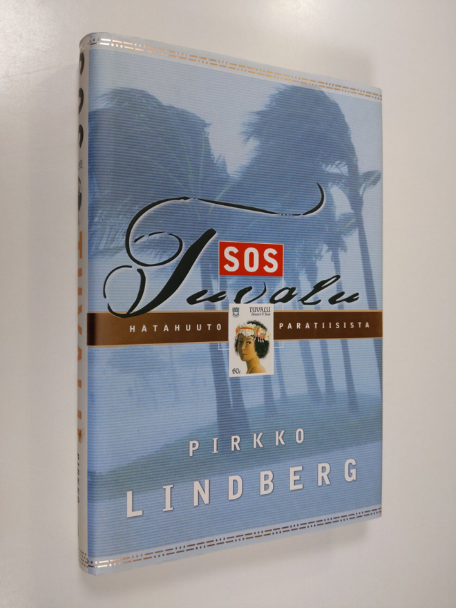 Pirkko Lindberg : SOS Tuvalu : hätähuuto paratiisista