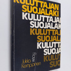 Jukka Kemppinen : Kuluttajansuojalaki : kuluttajansuojala... - pikkukuva 1