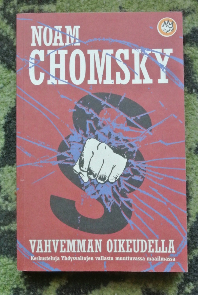 Noam Chomsky:  VAHVEMMAN OIKEUDELLA