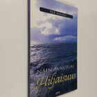 Per Mases : Näin avautuu hiljaisuus (lukematon) - pikkukuva 1