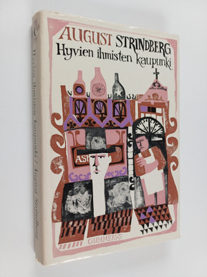August Strindberg : Hyvien ihmisten kaupunki
